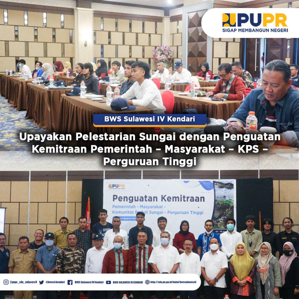 BWS Sulawesi IV Kendari Upayakan Pelestarian Sungai dengan Penguatan Kemitraan Pemerintah Masyarakat KPS dan Perguruan Tinggi